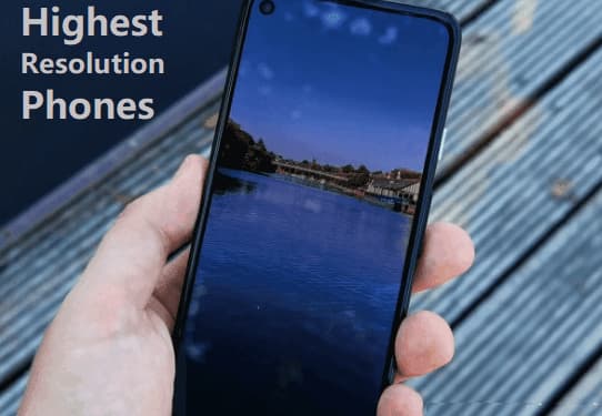 Highest Resolution Phone: Best PPI Smartphones 2026